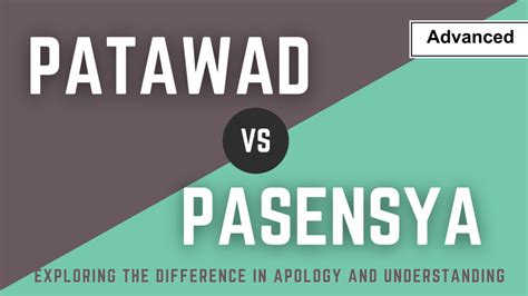 pasensya in English .